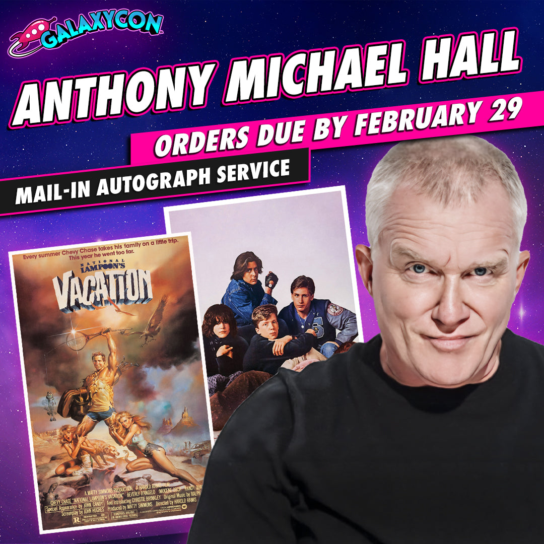 Anthony Michael Hall Mail-In Autograph Service: Orders Due February 29th GalaxyCon