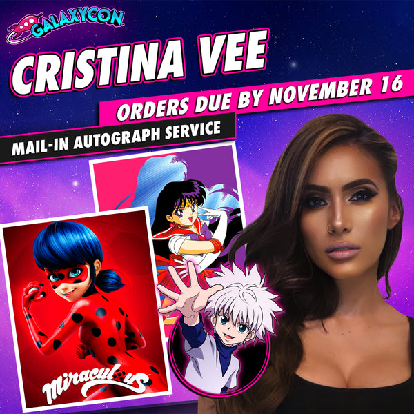 Cristina Vee Mail-In Autograph Service: Orders Due November 16th GalaxyCon