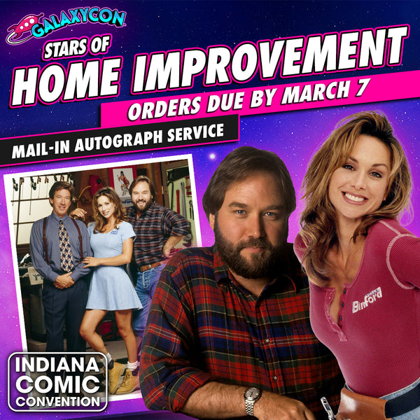 Home-Improvement-Mail-In-Autograph-Service-Orders-Due-March-7th GalaxyCon
