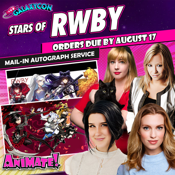 RWBY Mail-In Autograph Service: Orders Due August 17th GalaxyCon
