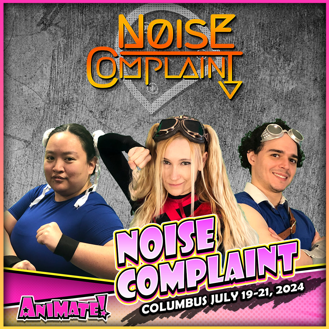 Noise Complaint at Animate! Columbus All 3 Days GalaxyCon