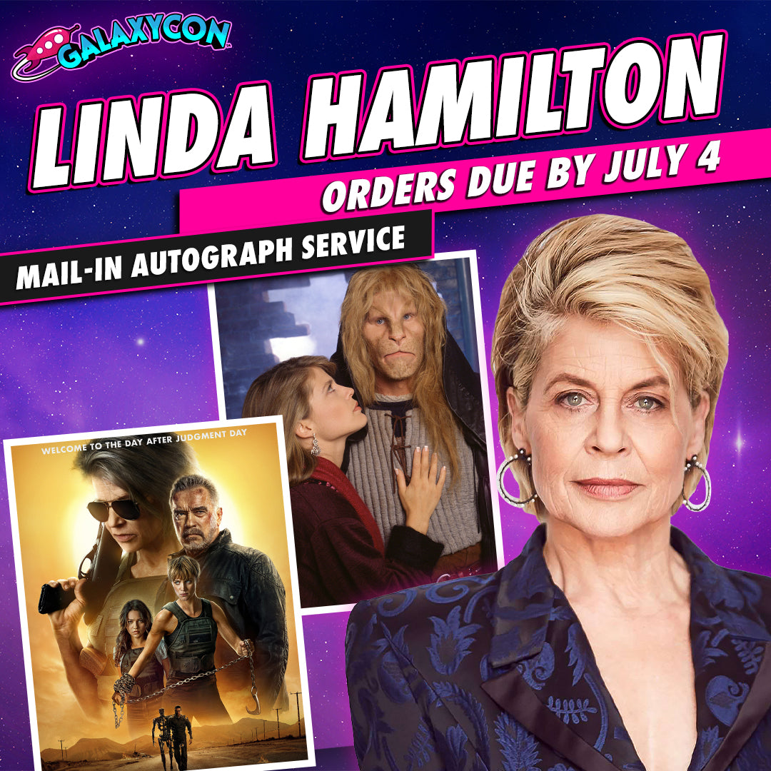 Linda Hamilton Mail-In Autograph Service: Orders Due July 4th GalaxyCon