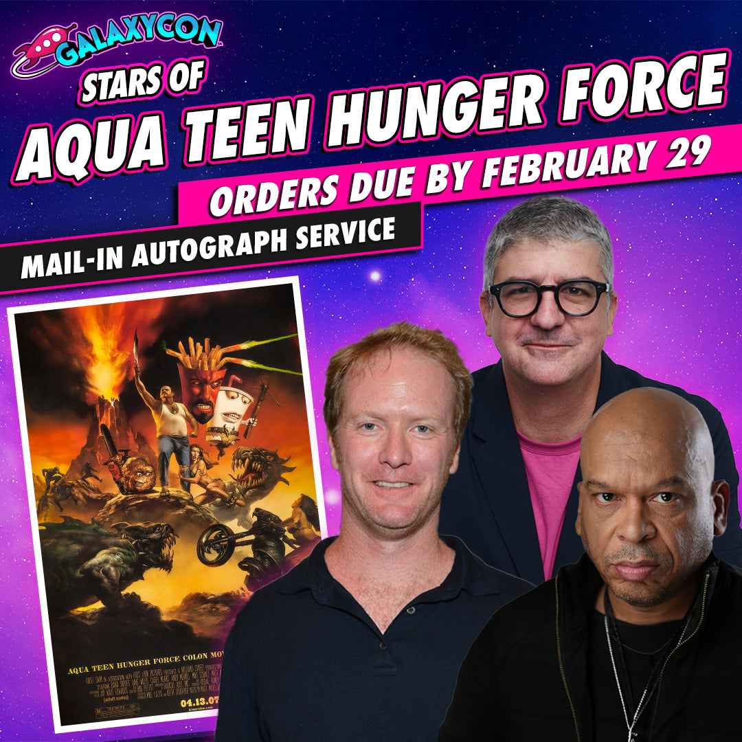 Aqua-Teen-Hunger-Force-Mail-In-Autograph-Service-Orders-Due-February-29th GalaxyCon