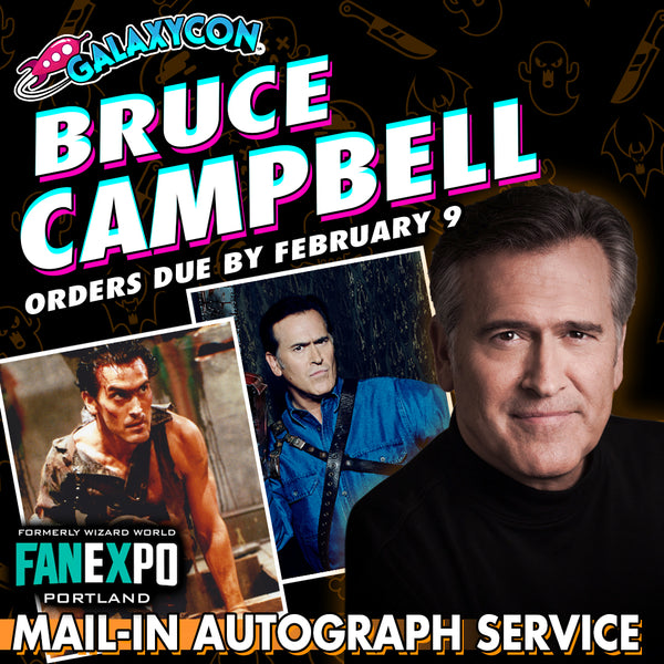 Bruce Campbell Mail-In Autograph Service: Orders Due February 9th