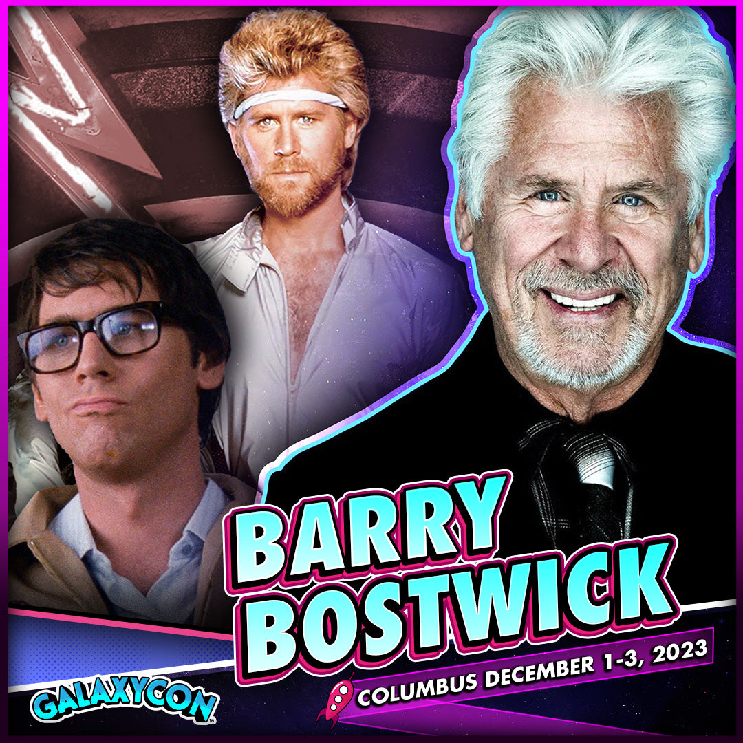 Barry Bostwick at GalaxyCon Columbus All 3 Days