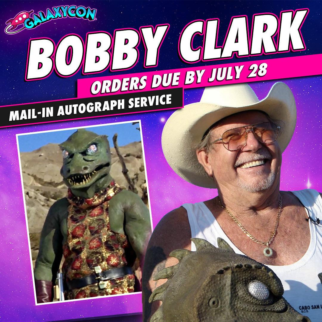 Bobby-Clark-Mail-In-Autograph-Service-Orders-Due-July-28th GalaxyCon