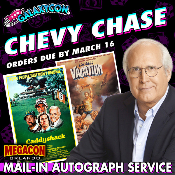Chevy Chase Mail-In Autograph Service: Orders Due March 16th