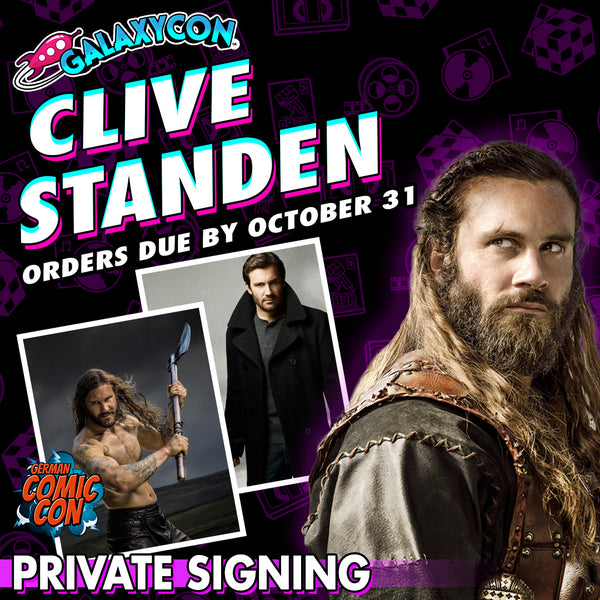 Clive Standen Private Signing: Orders Due October 31st