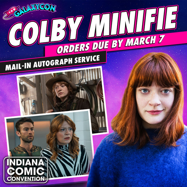 Colby-Minifie-Mail-In-Autograph-Service-Orders-Due-March-7th GalaxyCon