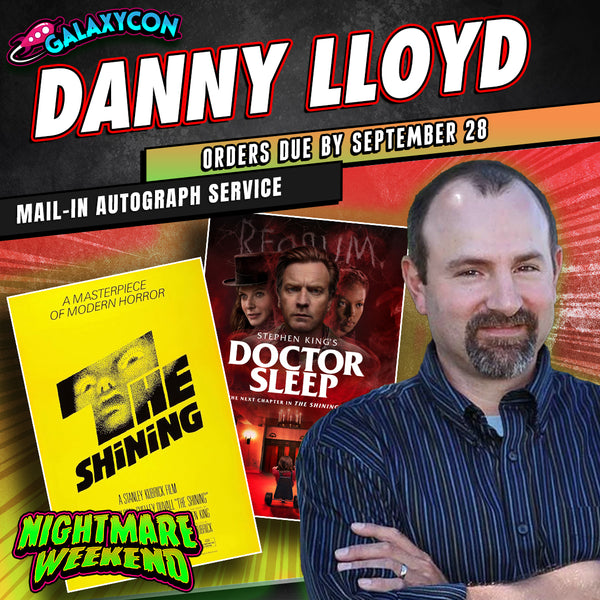 Danny Lloyd Mail-In Autograph Service: Orders Due September 28th GalaxyCon