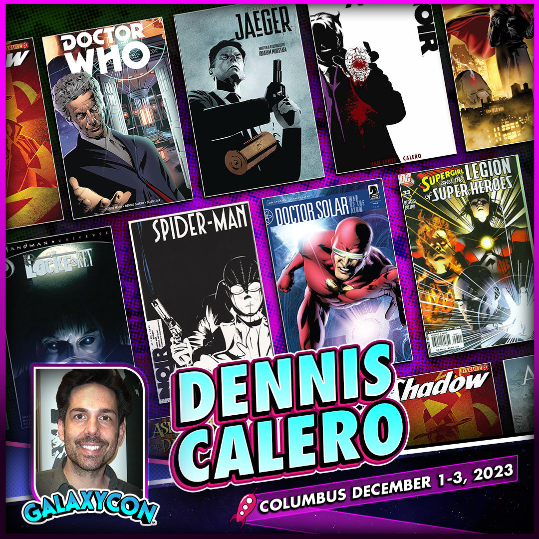 Dennis Calero at GalaxyCon Columbus All 3 Days