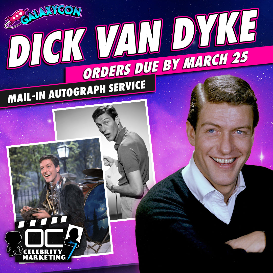 Dick Van Dyke Mail-In Autograph Service: Orders Due October 5th GalaxyCon