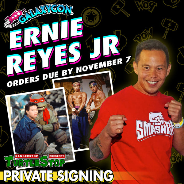 Ernie Reyes Jr Private Signing: Orders Due November 7th