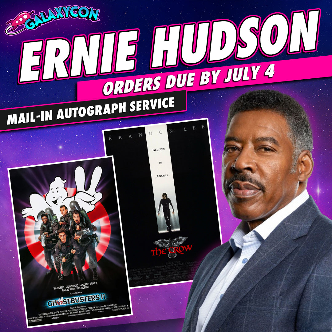 Ernie-Hudson-Mail-In-Autograph-Service-Orders-Due-July-4th GalaxyCon
