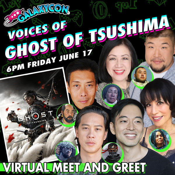 Virtual Meet and Greet with the voices of Ghost of Tsushima: June 17th at 6pm ET