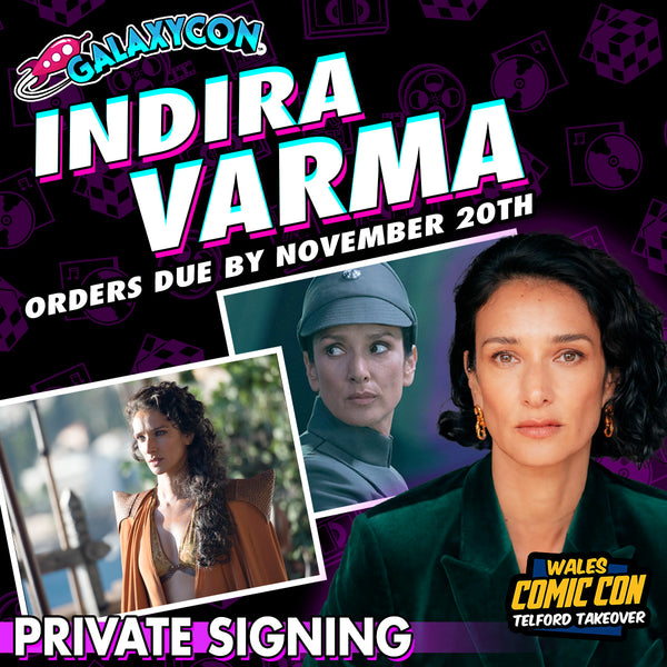 Indira Varma Private Signing: Orders Due November 20th