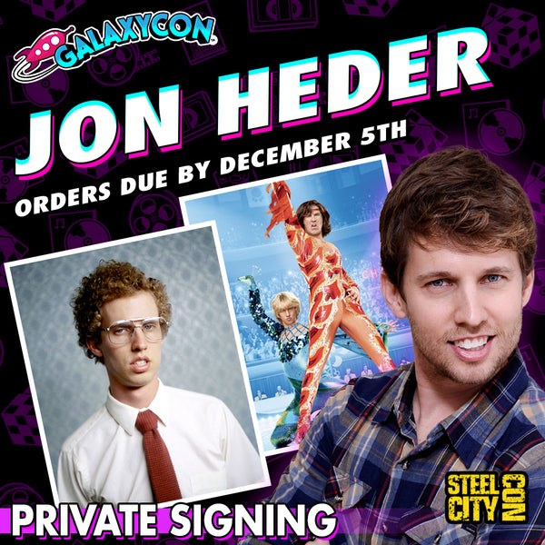 Jon Heder Private Signing: Orders Due December 5th