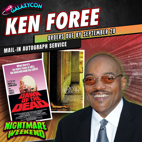 Ken Foree Mail-In Autograph Service: Orders Due September 28th GalaxyCon