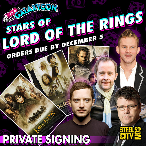 Lord of the Rings Private Signing: Orders Due December 5th