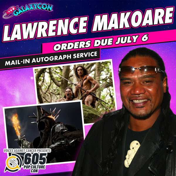 Lawrence Makoare Mail-In Autograph Service: Orders Due July 6th GalaxyCon