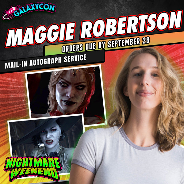 Maggie Robertson Mail-In Autograph Service: Orders Due September 28th GalaxyCon