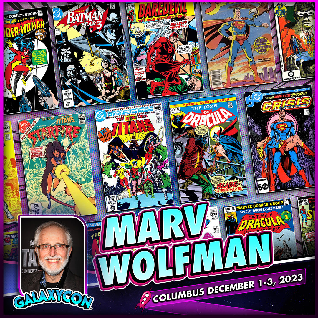 Marv Wolfman at GalaxyCon Columbus All 3 Days
