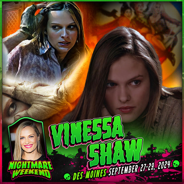 Vinessa Shaw at Nightmare Weekend Des Moines All 3 Days GalaxyCon