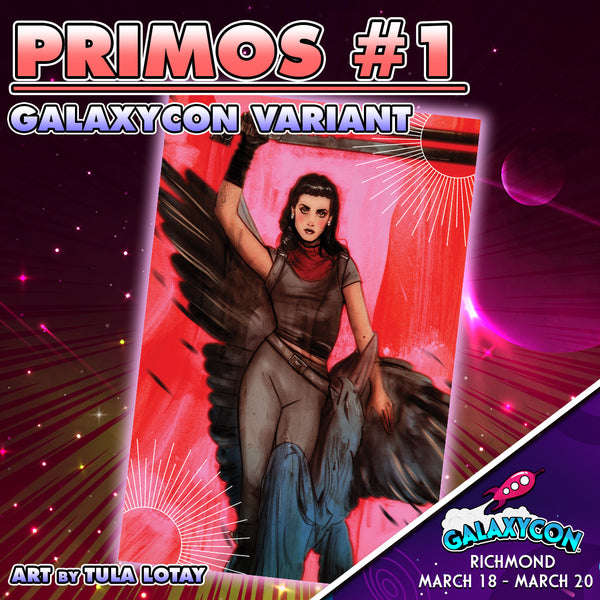 Primos #1 GalaxyCon Exclusive GalaxyCon