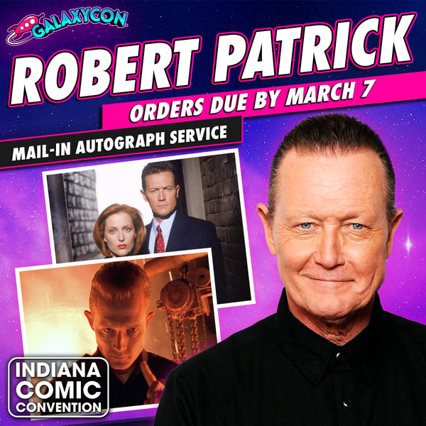 Robert Patrick Autograph Mail-In Service: Orders Due March 7th
