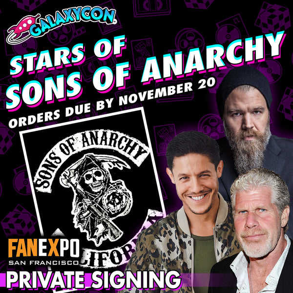 Sons of Anarchy Private Signing: Orders Due November 20th