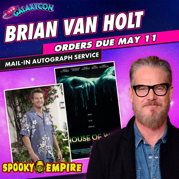 Brian Van Holt Mail-In Autograph Service: Orders Due May 11th GalaxyCon