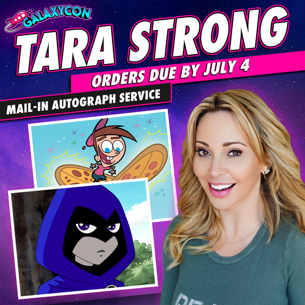 Tara Strong Mail-In Autograph Service: Orders Due November 16th GalaxyCon