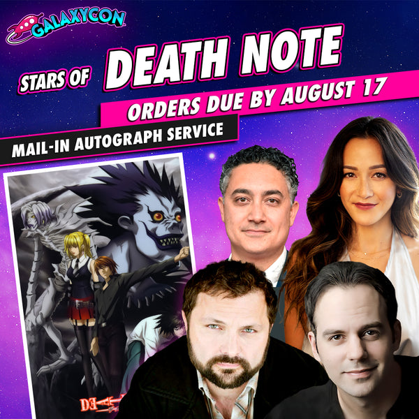 Death Note Mail-In Autograph Service: Orders Due August 17th GalaxyCon
