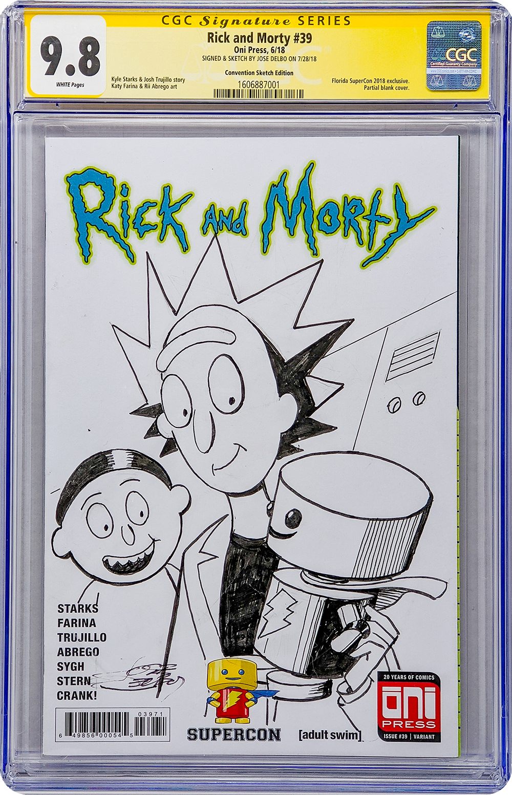 Rick and Morty #39 Oni Press CGC Signature Series 9.8 Signed & Sketched by Jose Delbo GalaxyCon