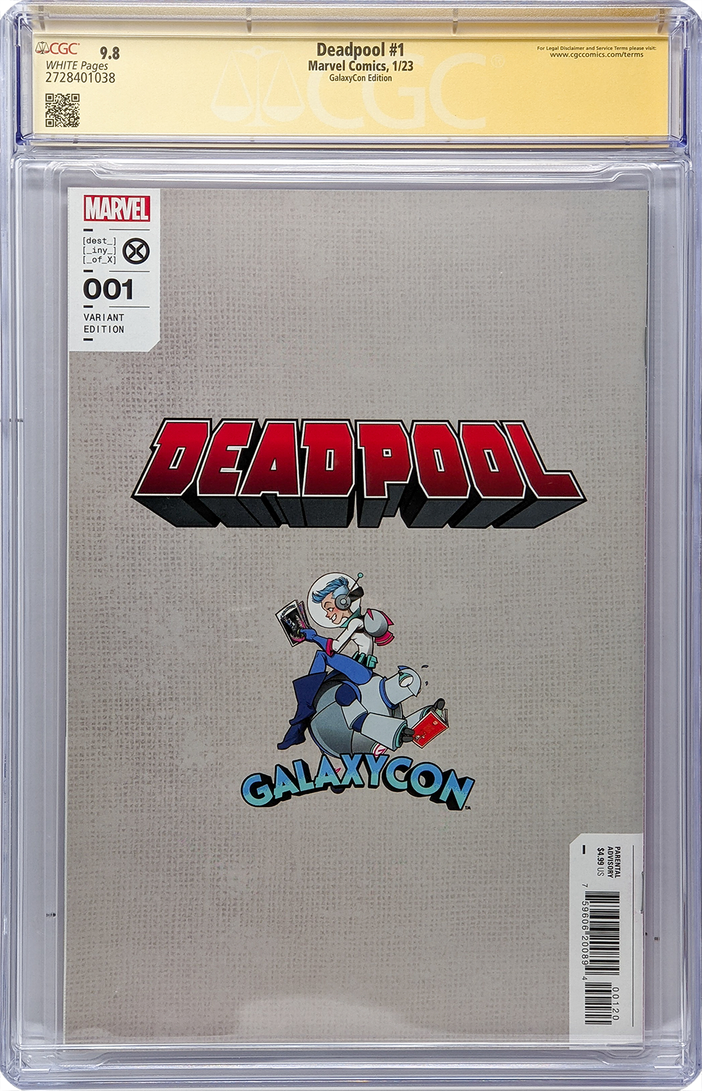 Marvel Deadpool #1 GalaxyCon Columbus 2022 Exclusive Variant CGC Signature Series 9.8 Signed Albuquerque GalaxyCon