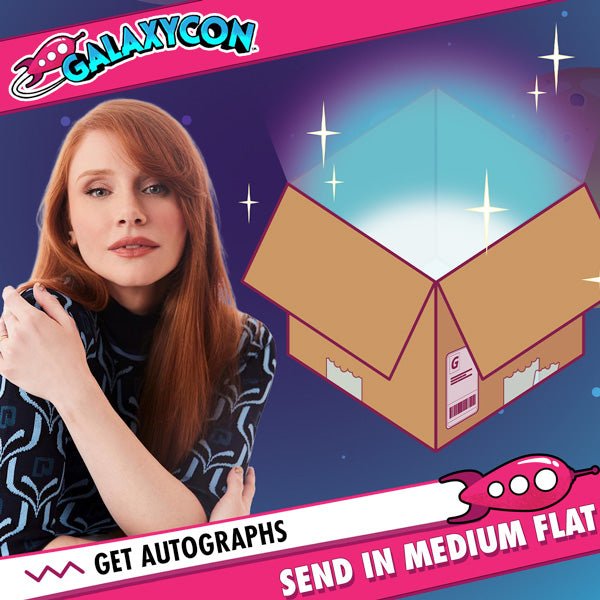 Bryce Dallas Howard: Send In Your Own Item to be Autographed, SALES CUT OFF 11/20/26
