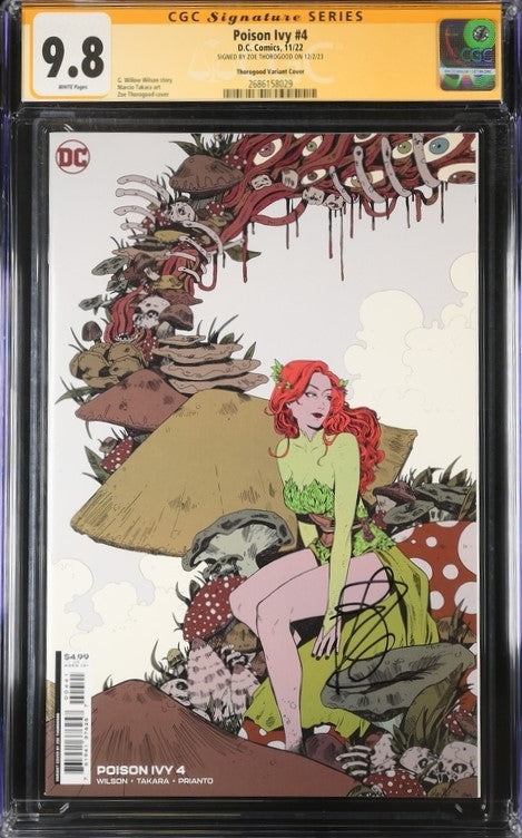 Poison Ivy #4 Thorogood Variant Cover DC Comics CGC Signature Series 9.8 Signed Zoe Thorogood