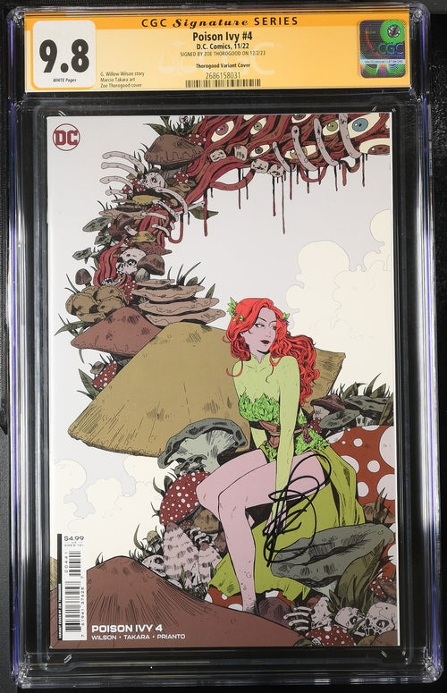 Poison Ivy #4 Thorogood Variant Cover DC Comics CGC Signature Series 9.8 Signed Zoe Thorogood GalaxyCon