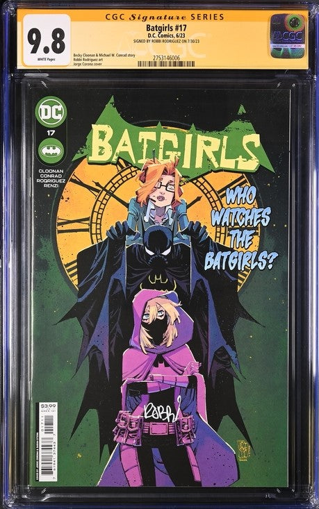 Batgirls #17 DC Comics CGC Signature Series 9.8 Signed Robbi Rodriguez GalaxyCon