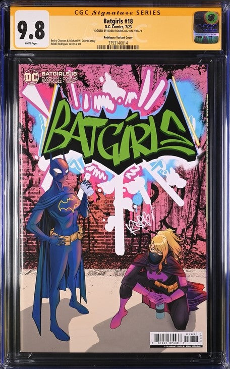 Batgirls #18 1:25 Ratio DC Comics CGC Signature Series 9.8 Signed Robbi Rodriguez GalaxyCon