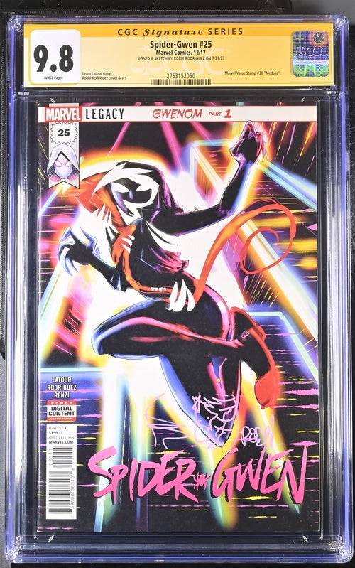 Spider-Gwen #25 Marvel Comics CGC Signature Series 9.8 Signed & Sketch Robbi Rodriguez GalaxyCon