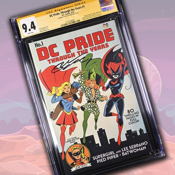 DC Pride: Through the Years #1 DC Comics CGC Signature Series 9.4 Signed Steve Orlando