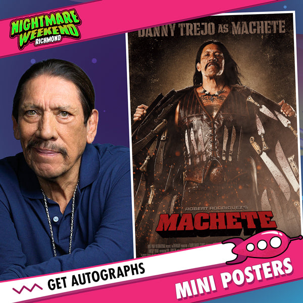 Danny Trejo: Autograph Signing on Mini Posters, September 28th