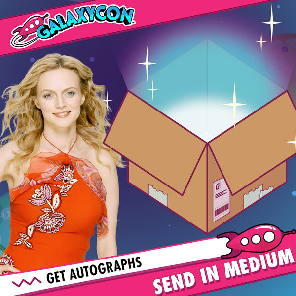 Heather Graham: Send In Your Own Item to be Autographed, SALES CUT OFF 11/20/26