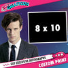 Matt Smith: Send In Your Own Item to be Autographed, SALES CUT OFF 11/20/26