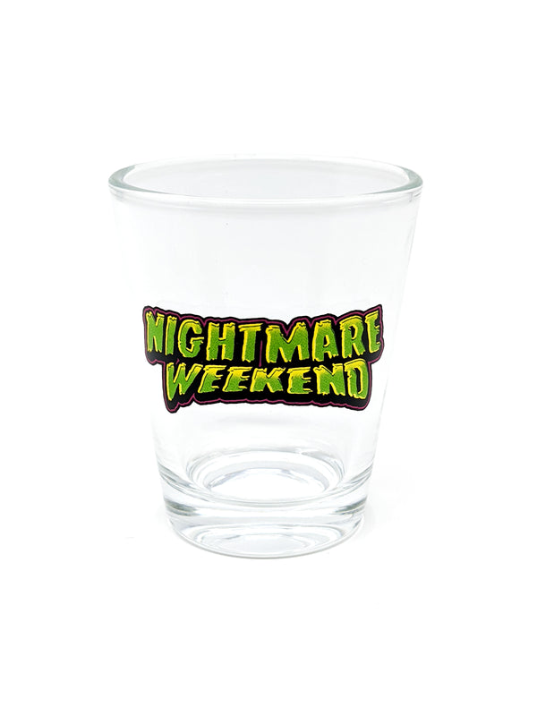 Nightmare Weekend Shot Glass