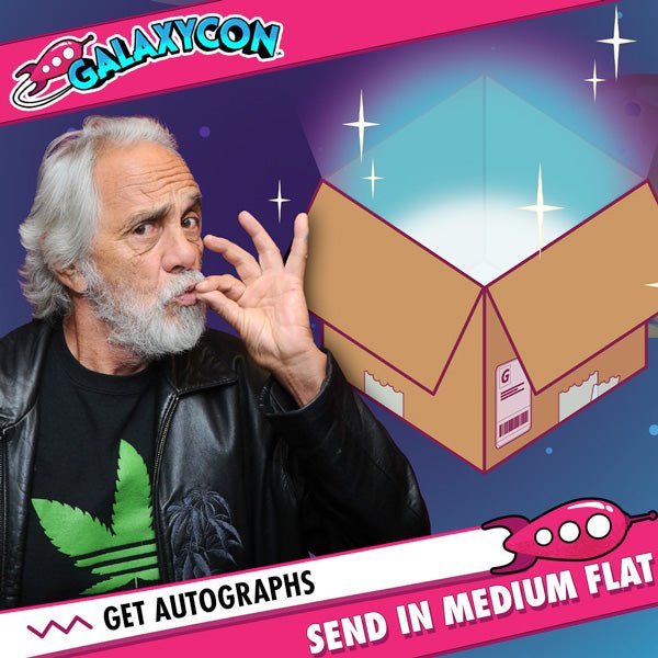 Tommy Chong: Send In Your Own Item to be Autographed, SALES CUT OFF 05/11/2026